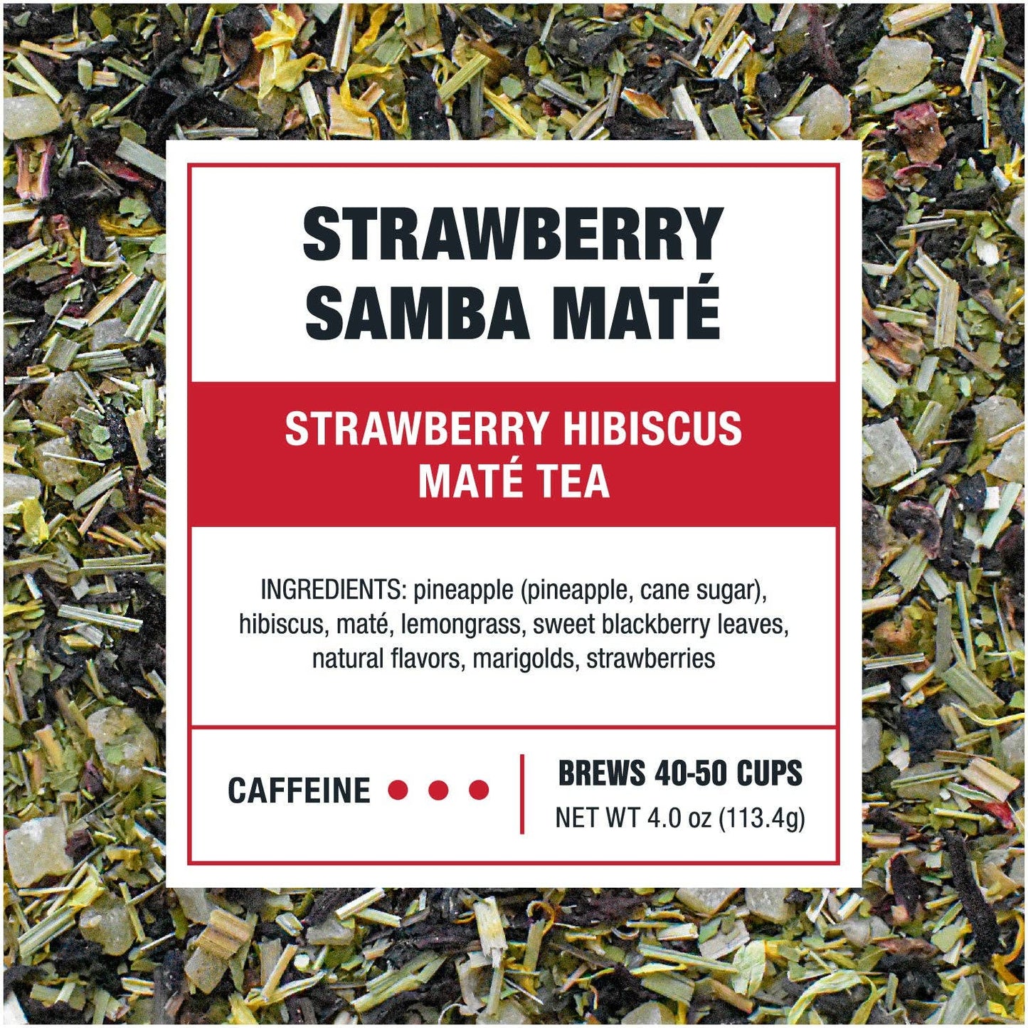 Strawberry Samba Maté - Strawberry Hibiscus Maté Tea